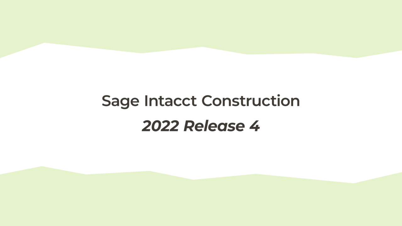 Sage Intacct 2022 Release 4 Highlights Bangert, Inc.
